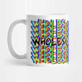 Whole$um Mug